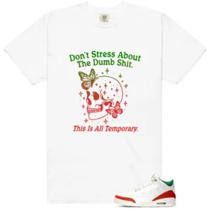El Vuelo 3s Don't Stress Match Shirt