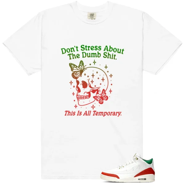 El Vuelo 3s Don't Stress Match Shirt