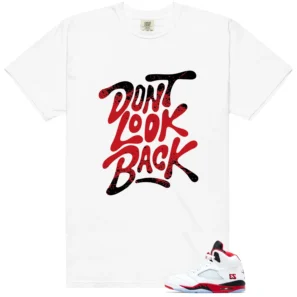 Shirt To Match Fire Red Black Tongue Dont Look Back Graphic