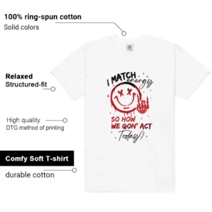 Shirt To Match Fire Red Black Tongue Match Energy Graphic features