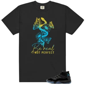 Be Real Tee - Compatible with Shirts to Match Air Jordan 11 Retro 'Gamma Blue' 2025