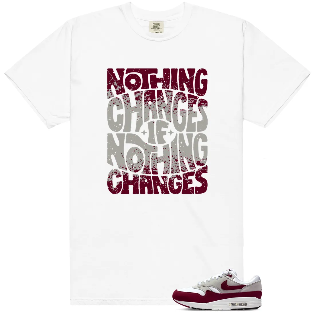 Nike Air Max 1 87 Stranger Things Steve Harrington Matching Shirt - Nothing Changes