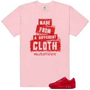 Built Different T-Shirt - Fits Nike Air Max 90 SE University Red Valentines Day Pack 2026