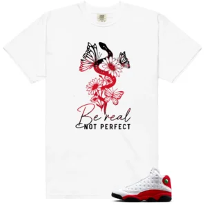 Be Real Shirt to Match Air Jordan 13 Retro True Red 2026 - Air Jordan 13 Retro True Red 2026 matching shirt