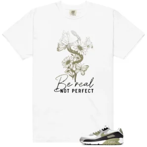 Be Real Shirt to Match Nike Air Max 90 Silver Sage - Nike Air Max 90 Silver Sage matching shirt