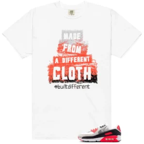 Built Different Shirt to Match Nike Air Max 90 Infrared 3M - Nike Air Max 90 Infrared 3M matching shirt