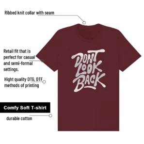 Dont Look Back Shirt to Match Nike Dunk Low Canvas Pure Platinum/Burgundy Crush features - material, print quality, and sizing details