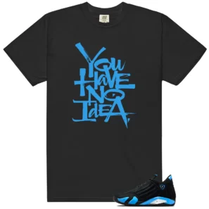 No Idea Shirt to Match Jordan 14 University Blue - Jordan 14 University Blue matching shirt