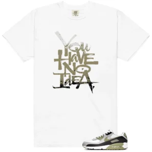 No Idea Shirt to Match Nike Air Max 90 Silver Sage - Nike Air Max 90 Silver Sage matching shirt