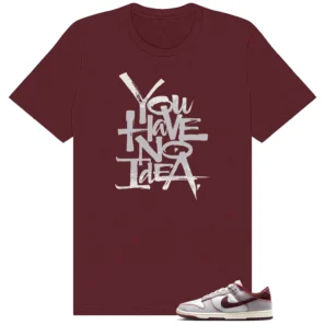 No Idea Shirt to Match Nike Dunk Low Canvas Pure Platinum/Burgundy Crush - Nike Dunk Low Canvas Pure Platinum/Burgundy Crush matching shirt