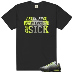 Sick Kicks Shirt to Match Air Max 95 Big Bubble Neon Yellow 2026 - Air Max 95 Big Bubble Neon Yellow 2026 matching shirt