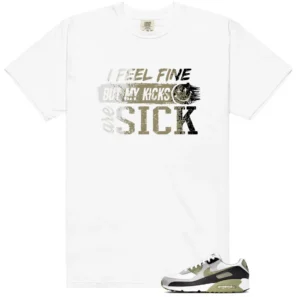 Sick Kicks Shirt to Match Nike Air Max 90 Silver Sage - Nike Air Max 90 Silver Sage matching shirt