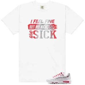 Sick Kicks Shirt to Match Nike Air Max 95 SE Big Bubble England - Nike Air Max 95 SE Big Bubble England matching shirt