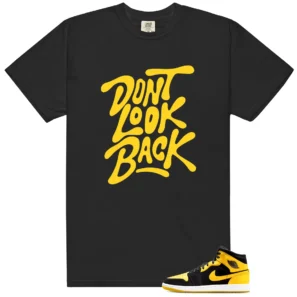Dont Look Back Shirt to Match Air Jordan 1 Mid SE New Love - Air Jordan 1 Mid SE New Love matching shirt