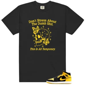 Don't Stress Shirt to Match Air Jordan 1 Mid SE New Love - Air Jordan 1 Mid SE New Love matching shirt