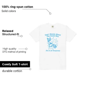Don't Stress Shirt to Match Air Jordan 11 Retro Low University Blue features - material, print quality, and sizing details