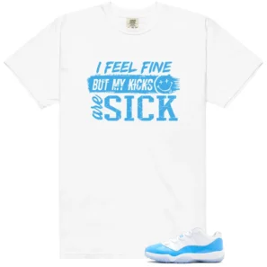 Sick Kicks Shirt to Match Air Jordan 11 Retro Low University Blue - Air Jordan 11 Retro Low University Blue matching shirt