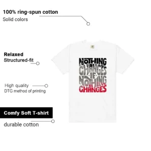 Nothing Changes Shirt to Match Nike Air Max 95 OG Big Bubble Comet Red 2026 features - material, print quality, and sizing details