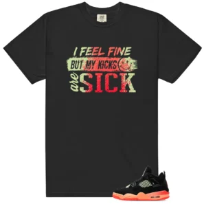 Sick Kicks Shirt to Match Air Jordan 4 Retro GS Infrared 23 - Air Jordan 4 Retro GS Infrared 23 matching shirt