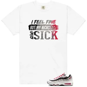 Sick Kicks Shirt to Match Nike Air Max 95 OG Big Bubble Comet Red 2026 - LitGoat
