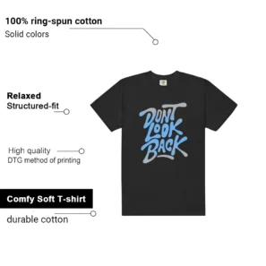 Dont Look Back Shirt to Match Air Jordan 5 Retro Black Carolina - 2026 features - material, print quality, and sizing details