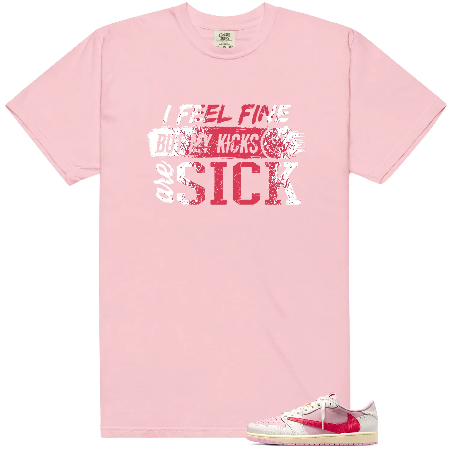Sick Kicks Shirt to Match Travis 1 Low OG Sail Shy Pink and Tropical Pink - LitGoat