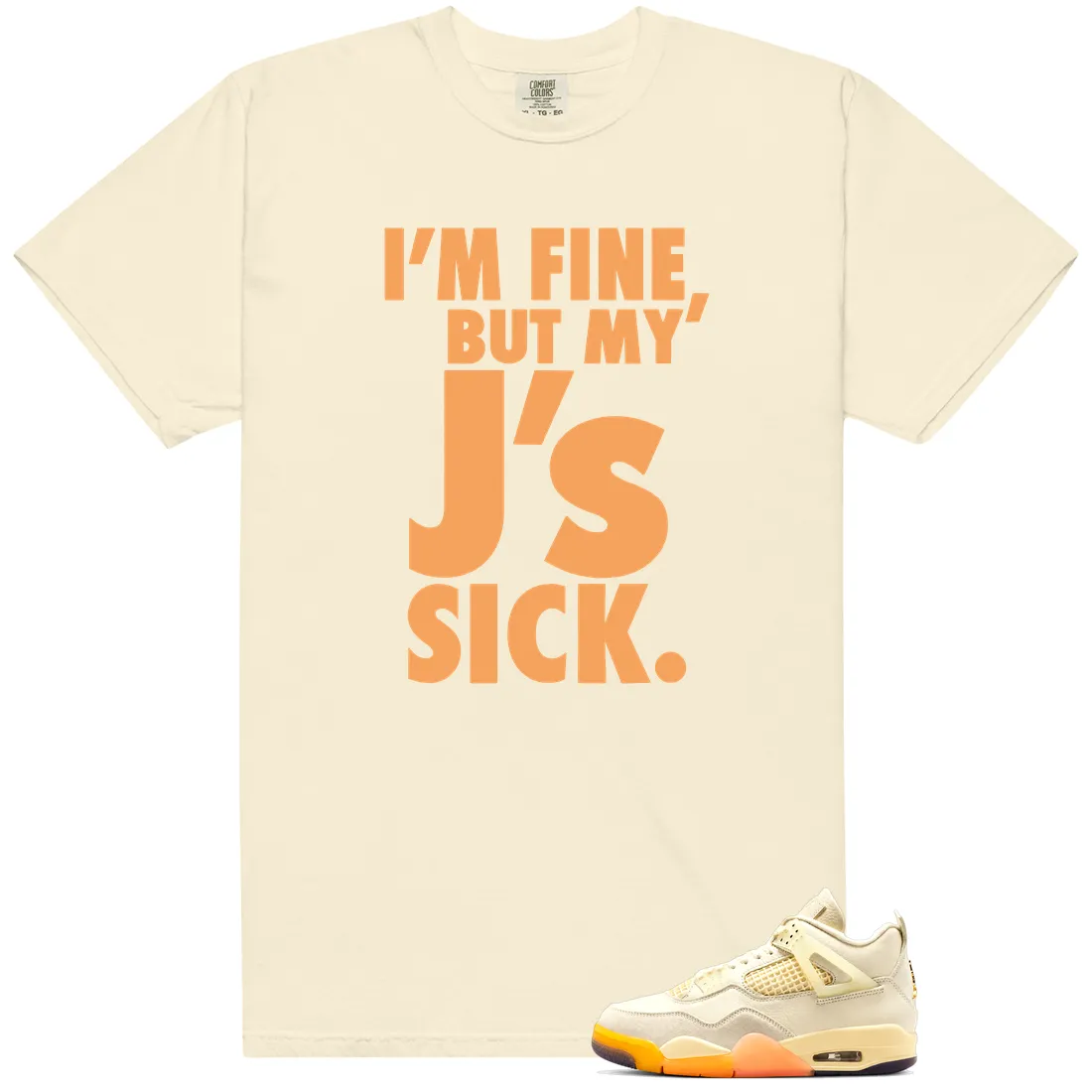 Sick J's Shirt to Match Air Jordan 4 Retro Birds Of Paradise - LitGoat